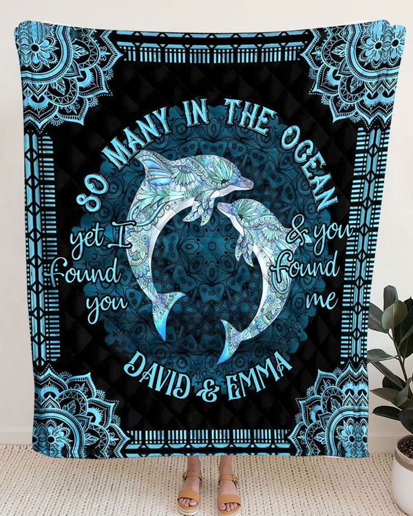 PERSONALIZED SO MANY IN THE OCEAN COUPLE DOLPHIN FLEECE BLANKET - YHHG1702254