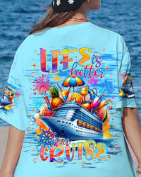 LIFE IS BETTER ON A CRUISE ALL OVER PRINT - TLNT2305241