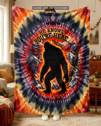 PERSONALIZED HE KNOWS YOU'RE HERE BIGFOOT SWIRL FLEECE BLANKET  - TLTW2701261