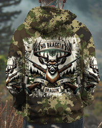 NO BRAGGING UNTIL YOU'RE DRAGGING HUNTING ALL OVER PRINT - TLNT0711243