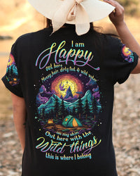 I AM HAPPY OUT THERE ALL OVER PRINT - TLNT1805233
