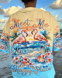 MEET ME AT MY HAPPY PLACE FLAMINGO ALL OVER PRINT - TLNT1603241