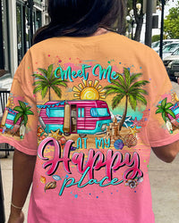 MEET ME AT MY HAPPY PLACE ALL OVER PRINT - TLTR0307244