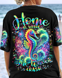 HOME IS WHERE THE WAVES CRASH SEAHORSE ALL OVER PRINT - TLTR1207241