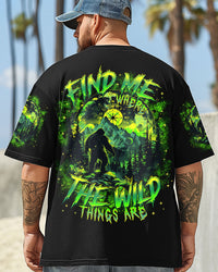 FIND ME WHERE THE WILD THINGS ARE BIGFOOT ALL OVER PRINT   - TLTR1103251