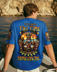 IT'S ALWAYS TIKI TIME SOMEWHERE ALL OVER PRINT - TLTW1903263