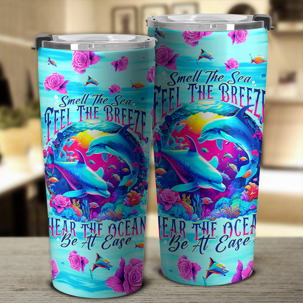SMELL THE SEA FEEL THE BREEZE DOLPHIN TUMBLER - TLNT0809233
