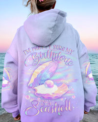 I'M PRETTY SURE MY BIRTHSTONE IS A SEASHELL ALL OVER PRINT - YHLN0510232