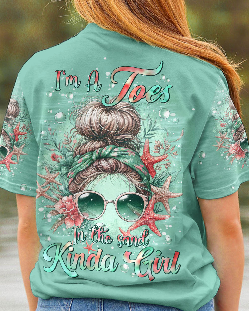I'M A TOES IN THE SAND KINDA GIRL ALL OVER PRINT - YHHN0812231