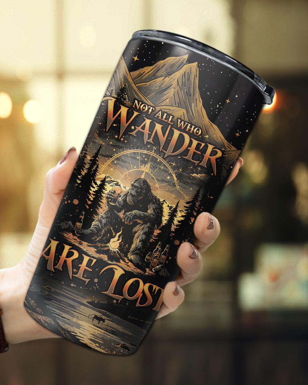 NOT ALL WHO WANDER ARE LOST BIGFOOT COMPASS TUMBLER - TLNO2410246