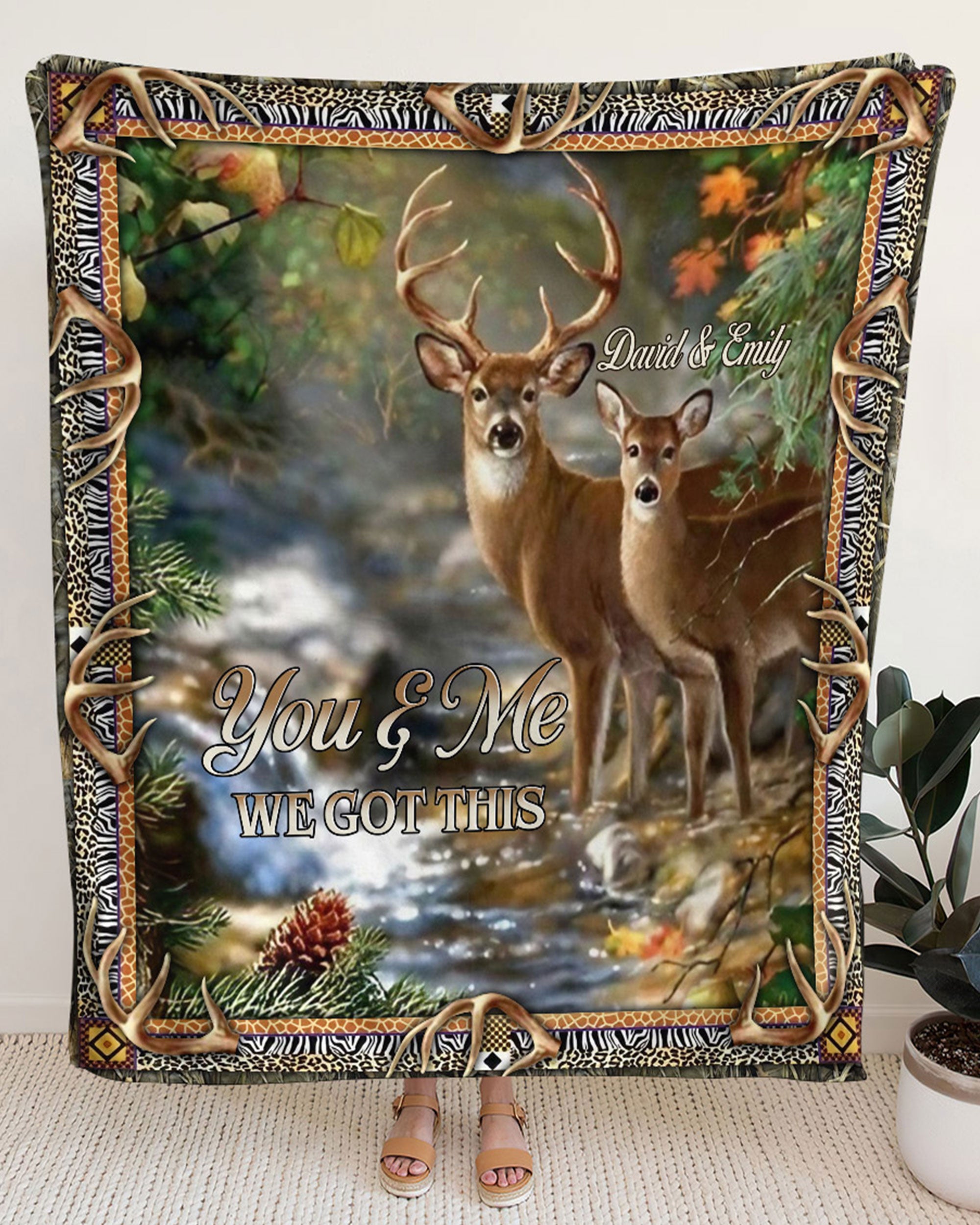 PERSONALIZED YOU & ME WE GOT THIS COUPLE DEER FLEECE BLANKET - YHHN1802254