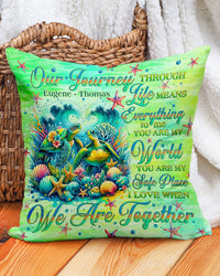PERSONALIZED I LOVE WHEN WE ARE TOGETHER TURTLE PILLOW  - TLNO1202253