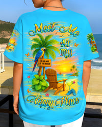 MEET ME AT MY HAPPY PLACE ALL OVER PRINT - YHLT2108253