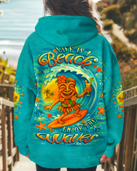 LIFE IS A BEACH ENJOY THE WAVES ALL OVER PRINT - YHLT1706254
