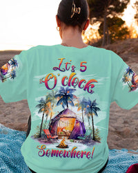 IT'S 5 O'CLOCK SOMEWHERE BEACH ALL OVER PRINT - TLTW1809231