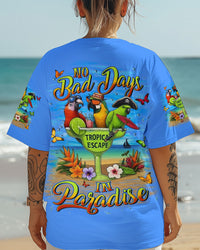 NO BAD DAYS IN PARADISE ALL OVER PRINT - YHLN2506254
