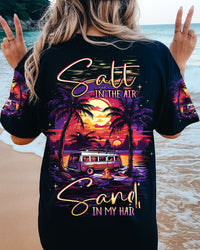 SALT IN THE AIR SAND IN MY HAIR ALL OVER PRINT - TLNT0806232
