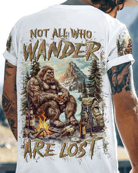 NOT ALL WHO WANDER ARE LOST BIGFOOT ALL OVER PRINT - YHLN2208242