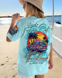 I NEED A TIME OUT ALL OVER PRINT - TLTW2605232