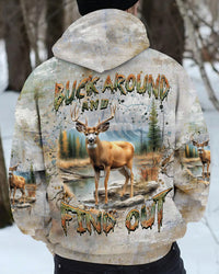 BUCK AROUND AND FIND OUT HUNTING DEER ALL OVER PRINT - YHHN2611241