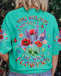 YOU BELONG THE WILDFLOWERS ALL OVER PRINT - YHLT0804254