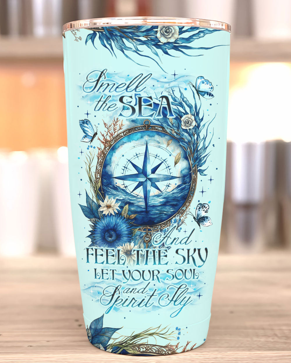 SMELL THE SEA AND FEEL THE SKY TUMBLER - TY2305231