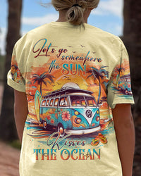 LET'S GO SOMEWHERE THE SUN KISSES THE OCEAN ALL OVER PRINT - YHHG2405232