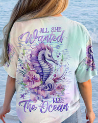 ALL SHE WANTED WAS THE OCEAN ALL OVER PRINT - YHHG0808234