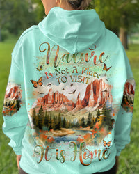 NATURE IS NOT A PLACE TO VISIT ALL OVER PRINT - YHHG1110234