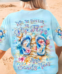 LIFE IS BETTER IN FLIP-FLOPS AND SANDY TOES ALL OVER PRINT - YHLT2005242
