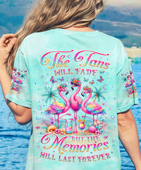 THE TANS WILL FADE BUT THE MEMORIES FLAMINGO ALL OVER PRINT - YHLT2204241