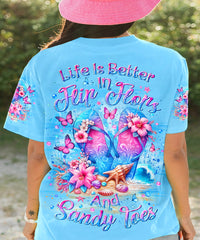 LIFE IS BETTER IN FLIP-FLOPS AND SANDY TOES ALL OVER PRINT - YHLT1405243