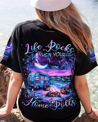 LIFE ROCKS WHEN YOUR HOME ROLLS ALL OVER PRINT - YHLN0103245