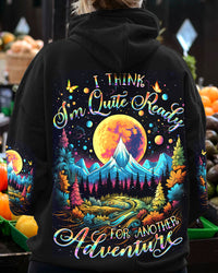 I THINK I'M QUITE READY FOR ANOTHER ADVENTURE ALL OVER PRINT - YHDU1110234