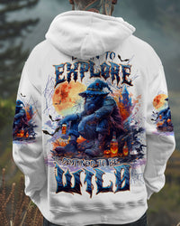 BORN TO EXPLORE DESTINED TO BE WILD BIGFOOT HALLOWEEN ALL OVER PRINT - TLTW1909244