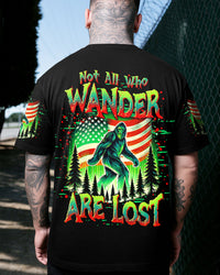 NOT ALL WHO WANDER ARE LOST BIGFOOT ALL OVER PRINT  - TLTR2409252