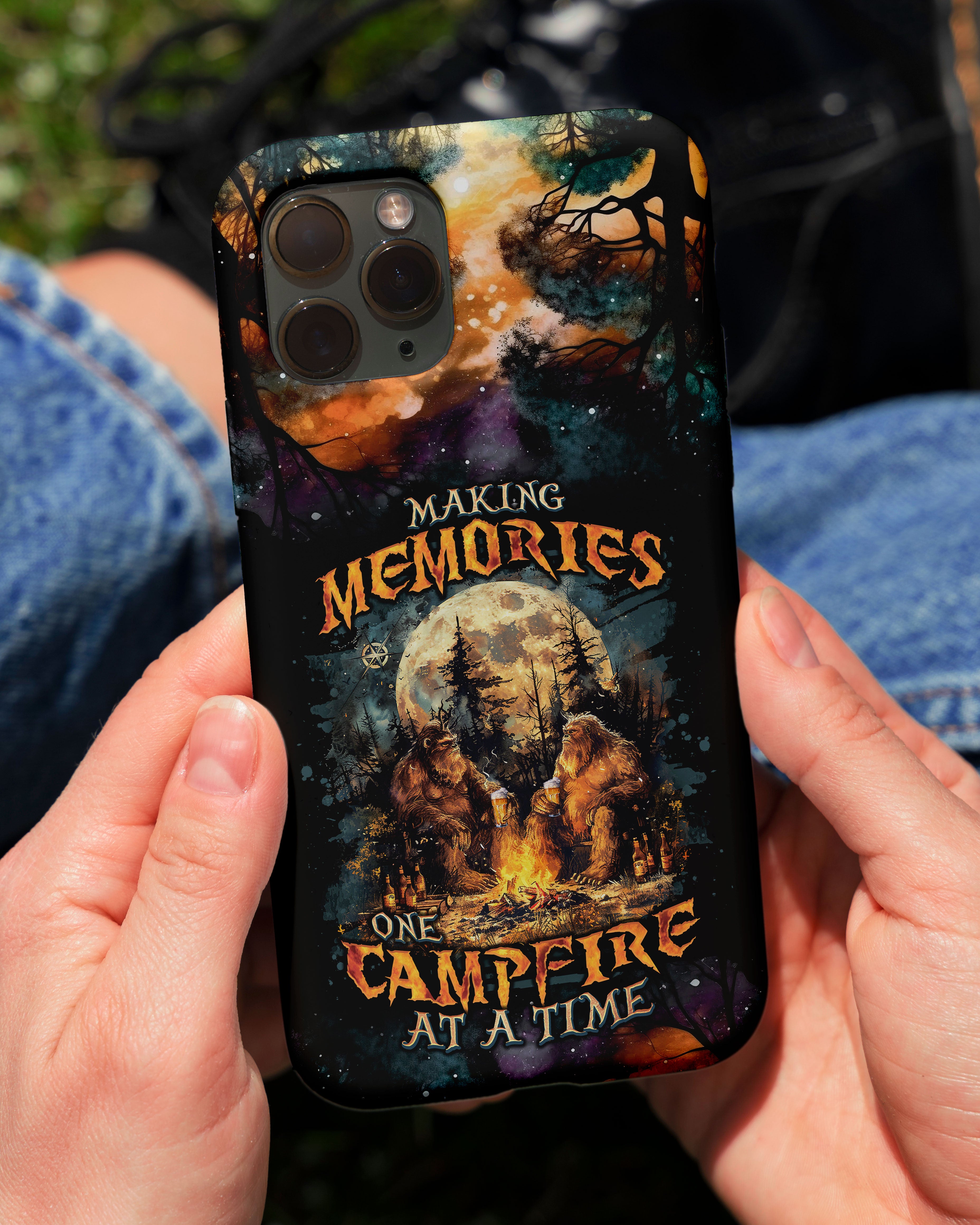 MAKING MEMORIES ONE CAMPFIRE AT A TIME BIGFOOT PHONE CASE - TLNO2409242