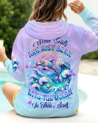 SOME GIRLS ARE JUST BORN DOLPHIN ALL OVER PRINT - YHLT1911252