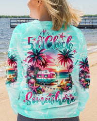 IT'S 5 O'CLOCK SOMEWHERE ALL OVER PRINT - TLNO2011233