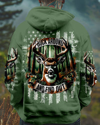 BUCK AROUND AND FIND OUT DEER HUNTING ALL OVER PRINT - TLNO1211242