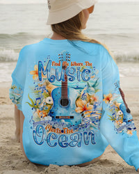 FIND ME WHERE THE MUSIC MEETS THE OCEAN ALL OVER PRINT - TLNO2909234