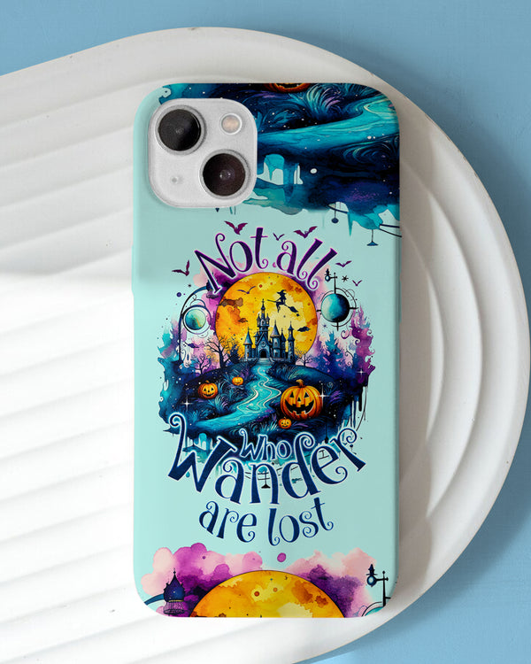 NOT ALL WHO WANDER ARE LOST HALLOWEEN PHONE CASE - TY1008232