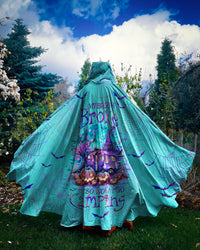 MY BROOM BROKE SO NOW HALLOWEEN CAMPING HOODED CLOAK - YHHG1208234