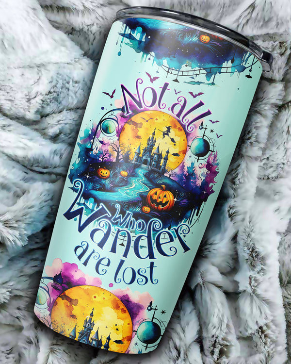 NOT ALL WHO WANDER ARE LOST HALLOWEEN TUMBLER - TY1008231