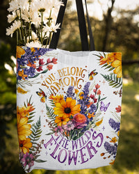 YOU BELONG AMONG THE WILDFLOWERS TOTE BAG - TY20062312