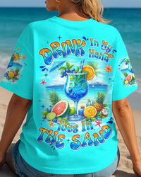 DRINK IN MY HAND TOES IN THE SAND ALL OVER PRINT - TYQY2105255
