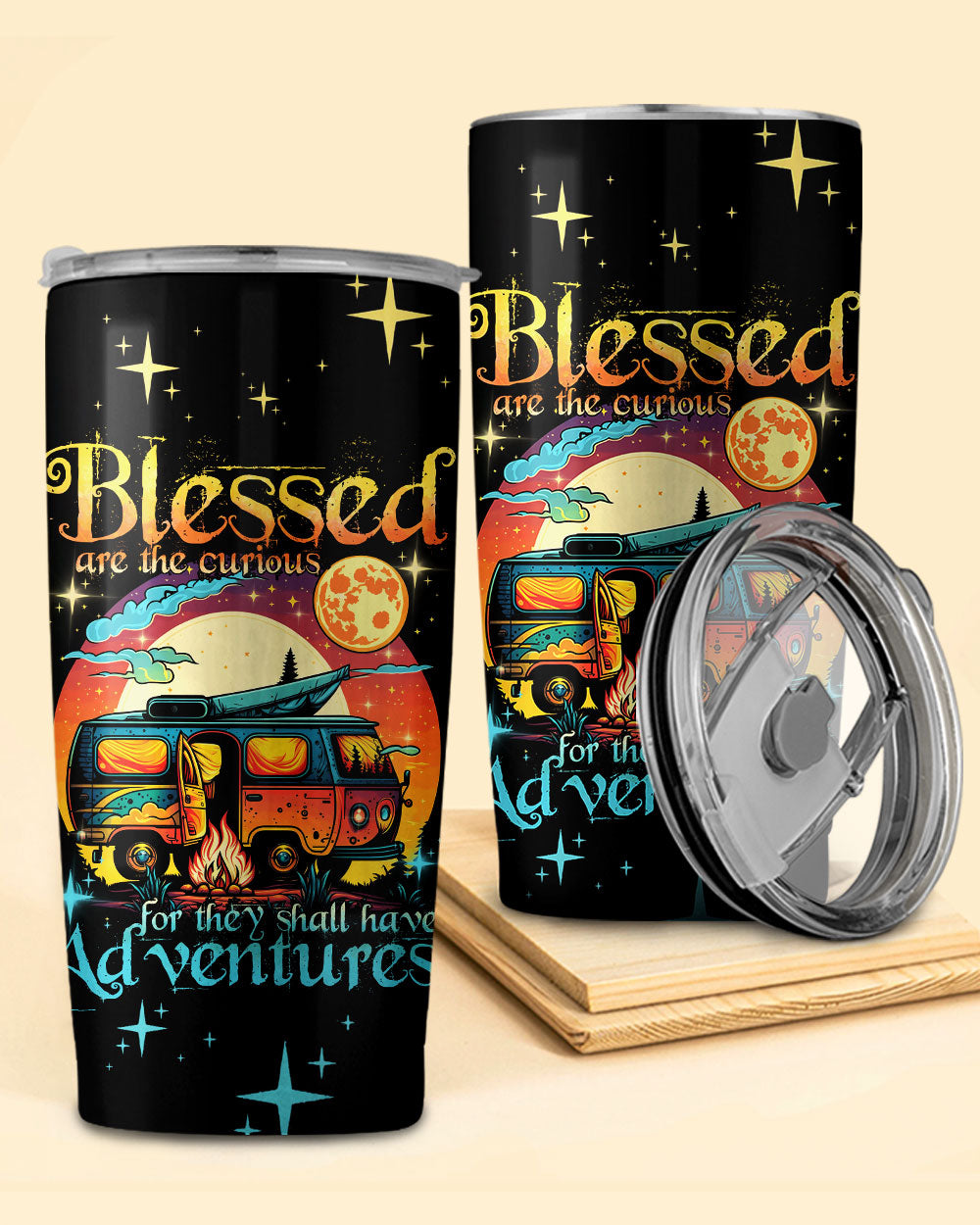 BLESSED ARE THE CURIOUS FOR THEY SHALL HAVE ADVENTURES TUMBLER - TYTD2504233