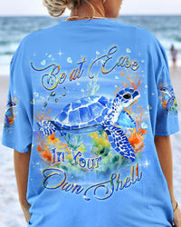 BE AT EASE IN YOUR OWN SHELL TURTLE ALL OVER PRINT - YHKD2011232