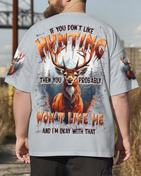 IF YOU DON'T LIKE HUNTING DEER ALL OVER PRINT - TYTD1107253