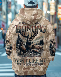 IF YOU DON'T LIKE HUNTING ALL OVER PRINT - TYQY1812241
